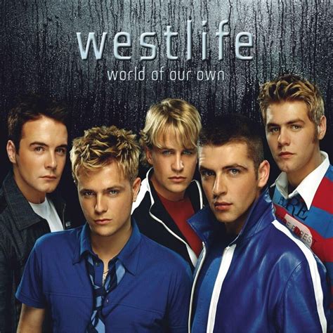 Westlife – World Of Our Own Lyrics | Genius Lyrics