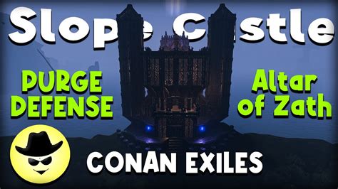 Slope Castle - Purge Defense | Conan Exiles Isle of Siptah - YouTube