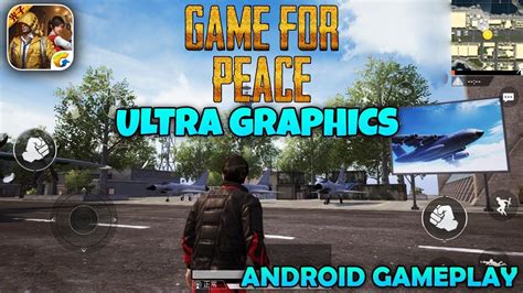 GAME FOR PEACE - ANDROID GAMEPLAY ( ULTRA GRAPHICS ) - YouTube