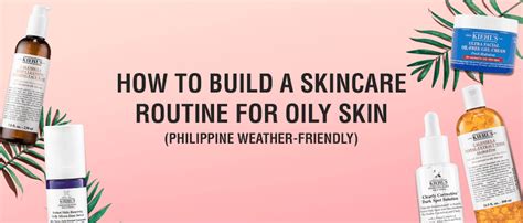 5-Step Skincare Routine for Oily Skin for the Philippine Weather | Kiehl's