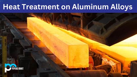 Effect of Heat Treatment on Aluminium Alloys