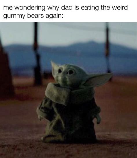 “these are my special gummy bears that only i can eat” : r/memes