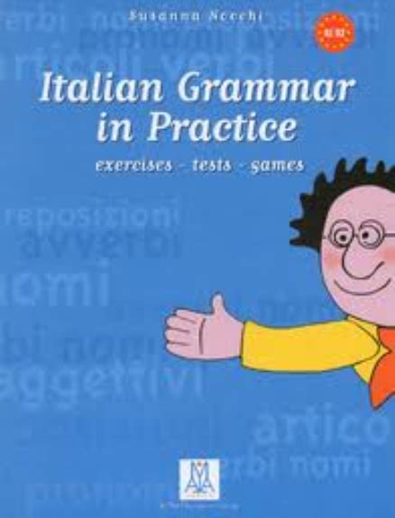 Buy Book - ITALIAN GRAMMAR IN PRACTICE | Lilydale Books