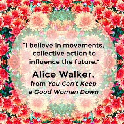 10 Alice Walker Quotes That Amaze and Inspire