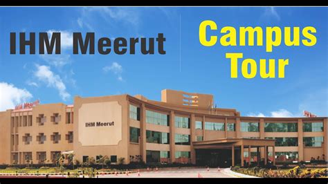 IHM Meerut- Campus Tour - YouTube