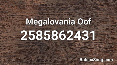 Megalovania Oof Roblox ID - Roblox music codes