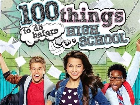 NickALive!: Nickelodeon Decides Not To Renew "100 Things To Do Before High School" For Second Season