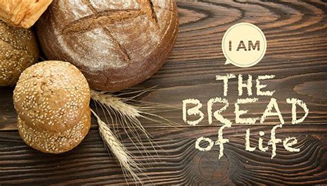 I AM the bread of life - visual | Sermon series, I am statements, Sermon