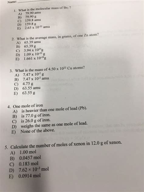 Solved Name: 1. What is the molecular mass of Br2 2 A) 79.90 | Chegg.com