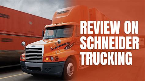 Schneider Trucking Reviews