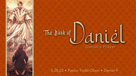 Daniel's Prayer - First Evangelical Free Church