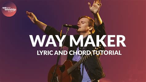 CHORDS AND LYRICS Way Maker - Leeland Tutorial Chords - Chordify