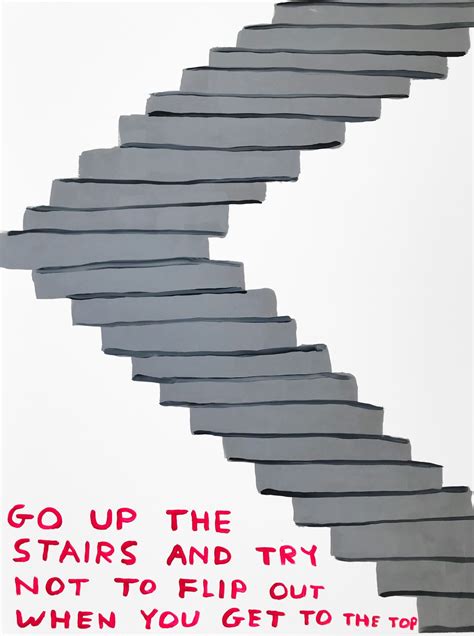 David Shrigley, Untitled (Go Up The Stairs), 2019 | Anton Kern Gallery