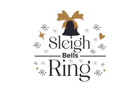 Sleigh Bells Ring SVG Cut file by Creative Fabrica Crafts · Creative ...