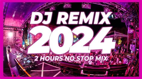 DJ REMIX SONGS 2024 - Mashups & Remixes of Popular Songs 2024 | DJ ...