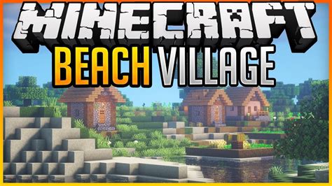 Seed: Beach Village @Spawn Minecraft 1.17 ErikOnHisPeriod - YouTube