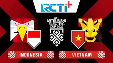 Jadwal Piala AFF 2022 Hari Ini, Indonesia VS Vietnam