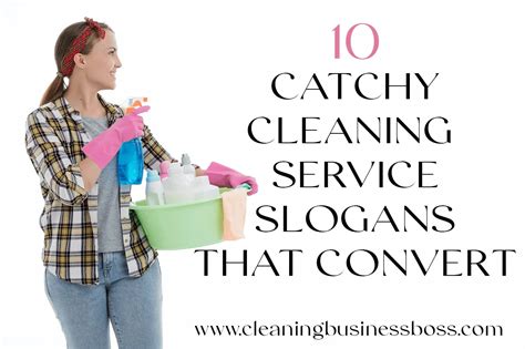 Ten Catchy Cleaning Service Slogans That Convert - Cleaning Business Boss