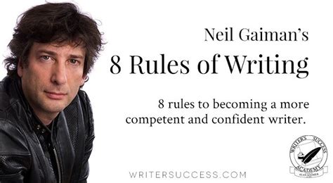 Neil Gaiman's 8 Rules of Writing | Awesome for #nanowrimo | Novel ...