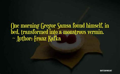 Top 16 Quotes & Sayings About Gregor Samsa