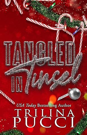 Tangled in Tinsel by Trilina Pucci