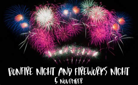 Guy Fawkes Day - Bonfire Night - Firework Night - A Brief History