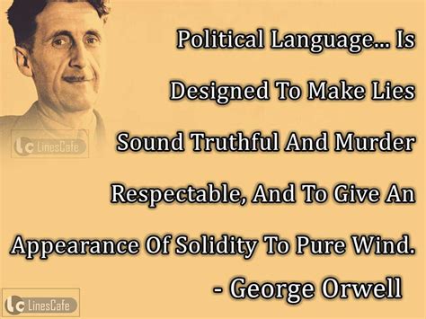 Novelist George Orwell Top Best Quotes (With Pictures) - Linescafe.com