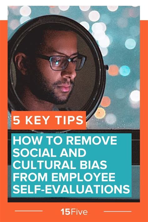 How To Remove Bias From Employee Self-Evaluations | Self evaluation employee, Employee ...