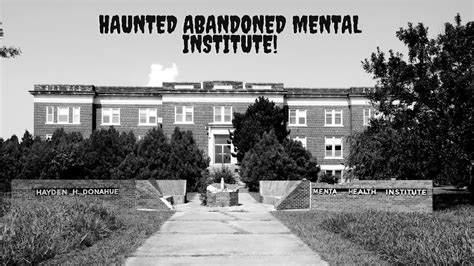 Haunted Abandoned Mental Institute - Griffin Memorial Hospital-Norman ...