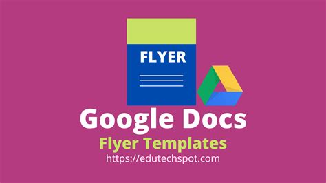Google Docs Flyer Template - Edutechspot