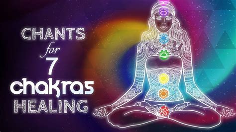 Chants for Healing All 7 Chakras | Seed Mantra Meditation Music | Meditation mantras, Meditation ...