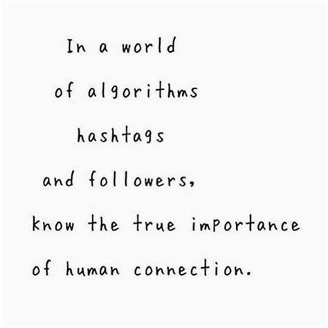 Human Connection Quotes - ShortQuotes.cc