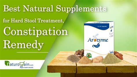 Best Natural Supplements for Hard Stool Treatment, Constipation Remedy ...