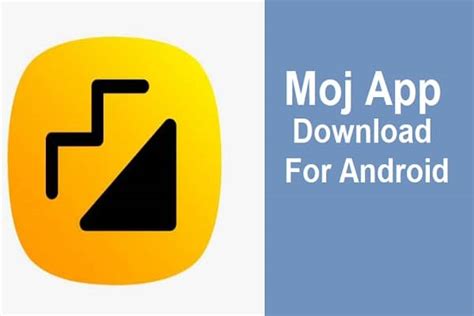 Moj App APK Download For Android » Tech Desk India