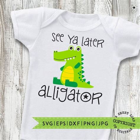 See Ya Later Alligator Svg - Etsy