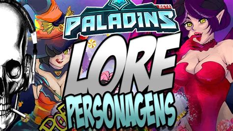 Paladins Lore De Todos Os Personagens - YouTube