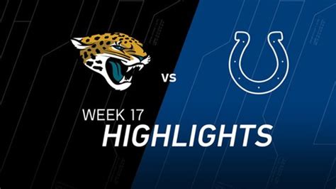 Week 17: Jacksonville Jaguars vs. Indianapolis Colts highlights