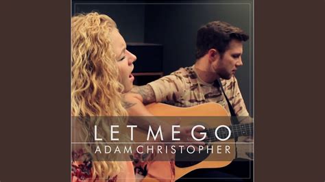 Let Me Go (Acoustic) - YouTube