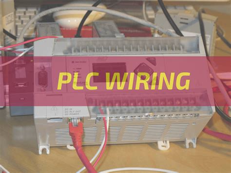 How To PLC Wiring In Control Panel - The Automization