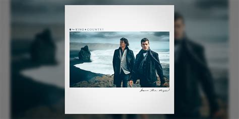 for KING & COUNTRY - Burn the Ships