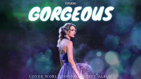Taylor Swift - Gorgeous [ Lover Fest : Concept ] Download Now! - YouTube
