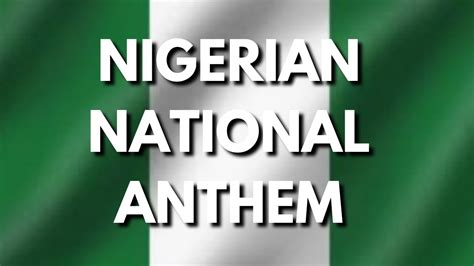 Nigeria National Anthem: Its melody conveys Unity & faith, Peace & Progress! - YouTube