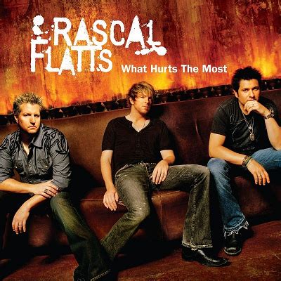 Rascal Flatts – What Hurts The Most Lyrics | Genius Lyrics