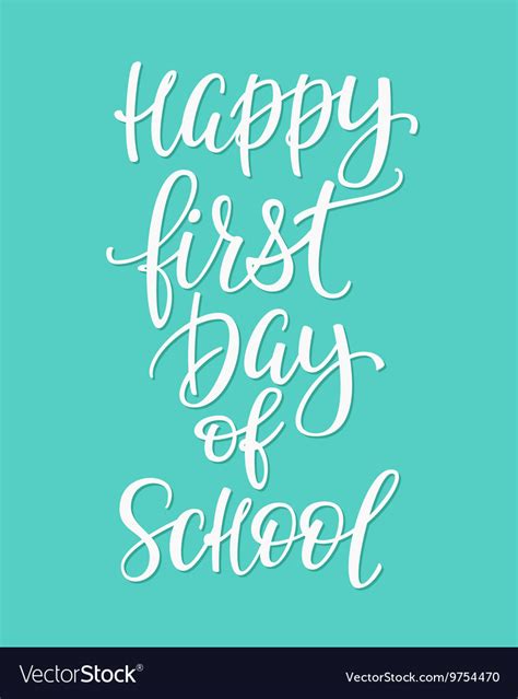 Happy first day of school typography quote Vector Image