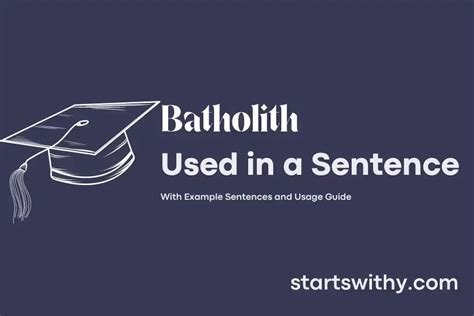 BATHOLITH in a Sentence Examples: 21 Ways to Use Batholith