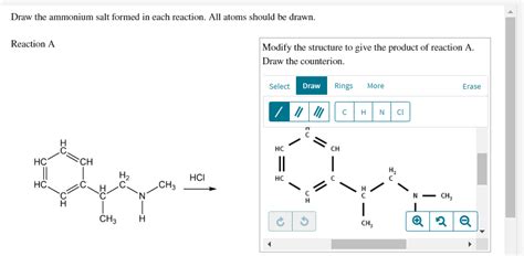 draw the ammonium salt formed in each reaction ...