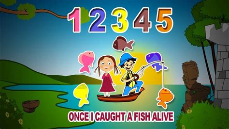 One, Two, Three, Four, Five, Once I Caught A Fish Alive | Nursery ...