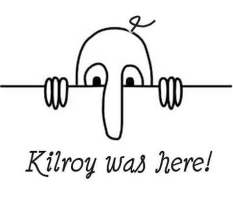 Kilroy Was Here - OR The Art of Graffiti Abatement