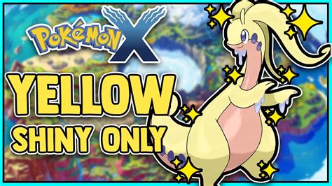 Pokemon X Hardcore Nuzlocke - YELLOW COLORED SHINY ONLY! (NO OVERLEVELING, NO ITEMS) - YouTube