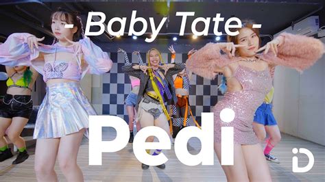 Baby Tate - Pedi / Rose Chou Choreography - YouTube